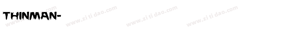 ThinMan字体转换