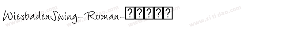 WiesbadenSwing-Roman字体转换
