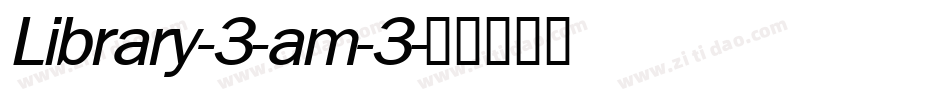 Library-3-am-3字体转换
