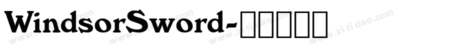 WindsorSword字体转换