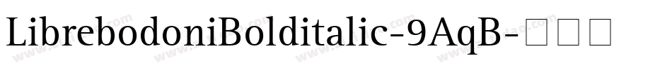 LibrebodoniBolditalic-9AqB字体转换