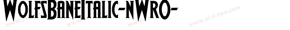 WolfsBaneItalic-nWrO字体转换