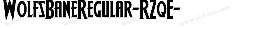 WolfsBaneRegular-RZqE字体转换