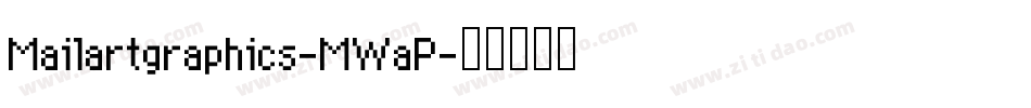 Mailartgraphics-MWaP字体转换