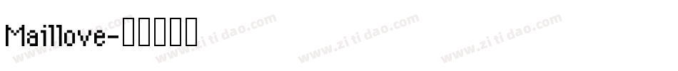 Maillove字体转换