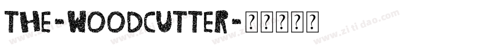 The-Woodcutter字体转换