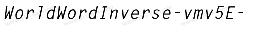 WorldWordInverse-vmv5E字体转换