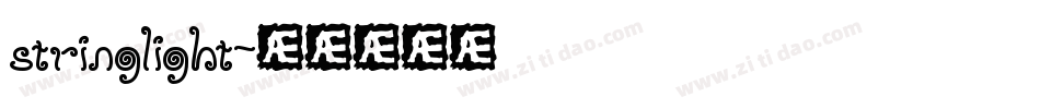 stringlight字体转换