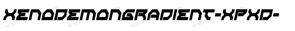 XenoDemonGradient-XpXd字体转换 XenoDemonGradient-XpXd字体转换