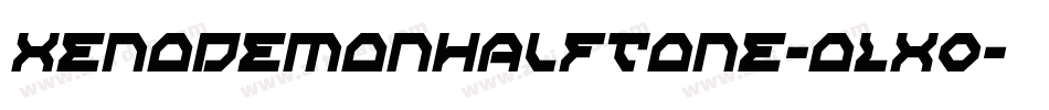 XenoDemonHalfTone-oLx0字体转换 XenoDemonHalfTone-oLx0字体转换