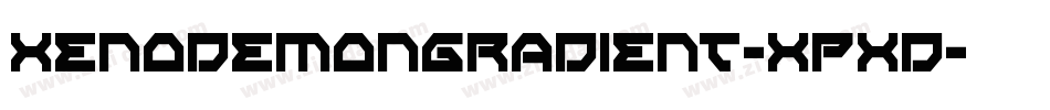 XenoDemonGradient-XpXd字体转换 XenoDemonGradient-XpXd字体转换
