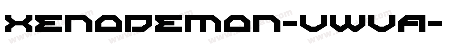 XenoDemon-vWvA字体转换