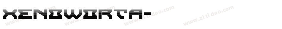 XENOWORTA字体转换