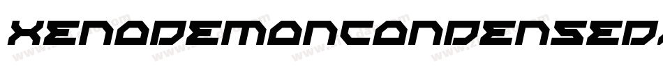 XenoDemonCondensedItalic-dY5K字体转换 XenoDemonCondensedItalic-dY5K字体转换