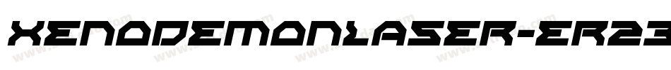 XenoDemonLaser-er23字体转换 XenoDemonLaser-er23字体转换