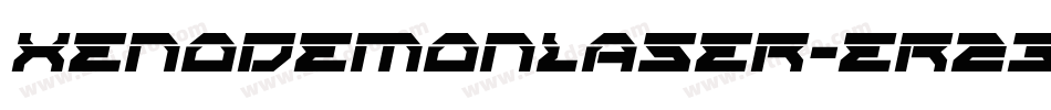 XenoDemonLaser-er23字体转换 XenoDemonLaser-er23字体转换