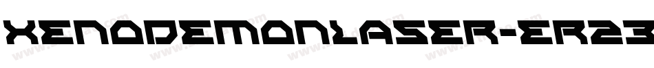 XenoDemonLaser-er23字体转换 XenoDemonLaser-er23字体转换