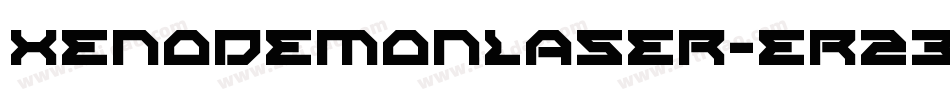 XenoDemonLaser-er23字体转换 XenoDemonLaser-er23字体转换