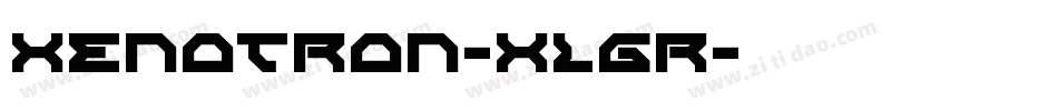 Xenotron-xLgr字体转换