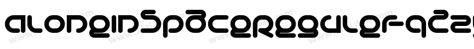 AloneInSpaceReguler-qZ2xr字体转换