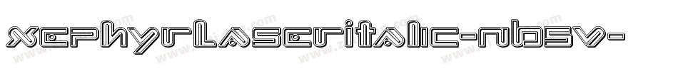 XephyrLaserItalic-nB5V字体转换