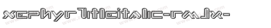 XephyrTitleItalic-rMJx字体转换