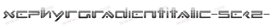 XephyrGradientItalic-5ezZ字体转换