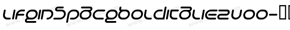 LifeInSpaceBolditalic-2vOo字体转换