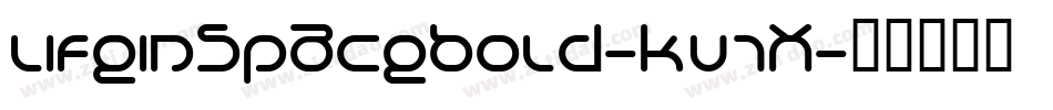 LifeInSpaceBold-KV7X字体转换