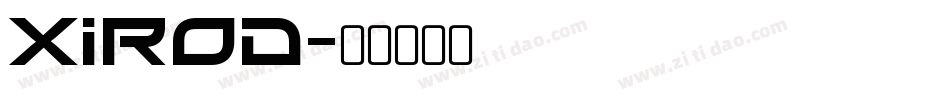 Xirod字体转换