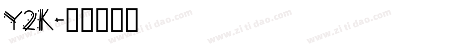 y2k字体转换