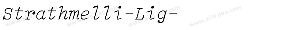 Strathmelli-Lig字体转换
