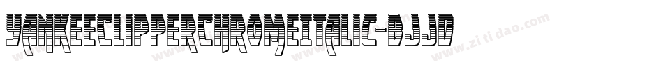 YankeeClipperChromeItalic-BJJd字体转换