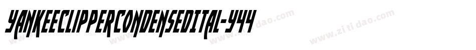 YankeeClipperCondensedItal-Y44O字体转换