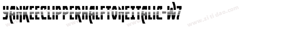 YankeeClipperHalftoneItalic-w77x字体转换