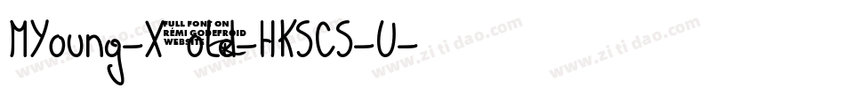 MYoung-Xbold-HKSCS-U字体转换