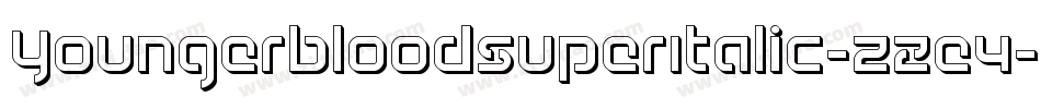 YoungerbloodSuperItalic-zZe4字体转换