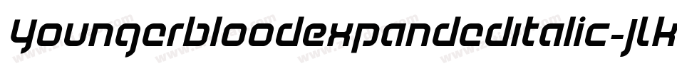YoungerbloodExpandedItalic-JLKM字体转换