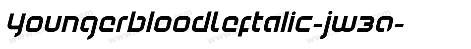 YoungerbloodLeftalic-jw30字体转换