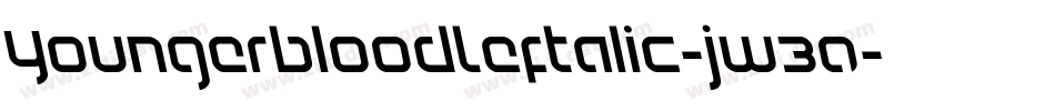 YoungerbloodLeftalic-jw30字体转换