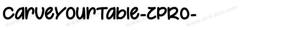 CarveYourTable-zpR0字体转换