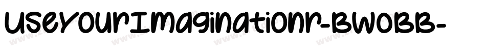 UseYourImaginationr-BW0BB字体转换