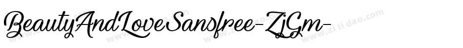 BeautyAndLoveSansfree-ZjGm字体转换