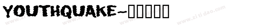 YOUTHQUAKE字体转换