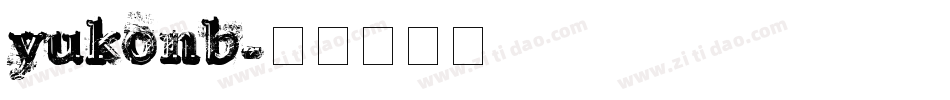 yukonb字体转换