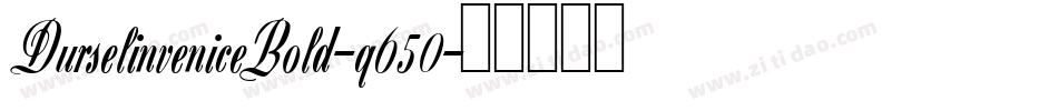 DurselinveniceBold-q650字体转换