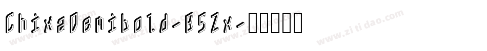 ChixaDemibold-B5Zx字体转换
