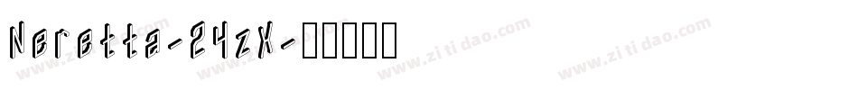 Neretta-24zX字体转换