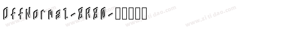 OffNormal-8R80字体转换