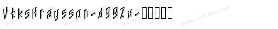 VtksKraysson-d99Zx字体转换